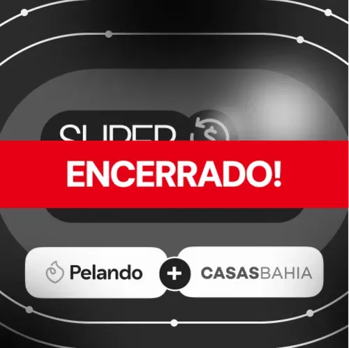 Encerrado - O Super Cashback  + Casas Bahia Chegou Ao Fim